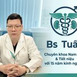 Bác Sĩ Vũ Anh Tuấn: Chuyên Gia Nam Học Trên15 Năm Kinh Nghiệm - bs tuan